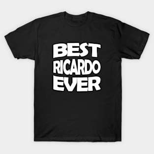 Best Ricardo ever T-Shirt